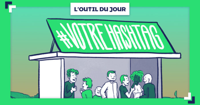 Le hashtag : comment l'utiliser ?