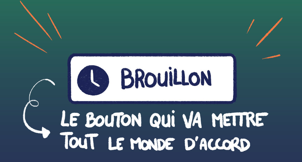 Créer un brouillon