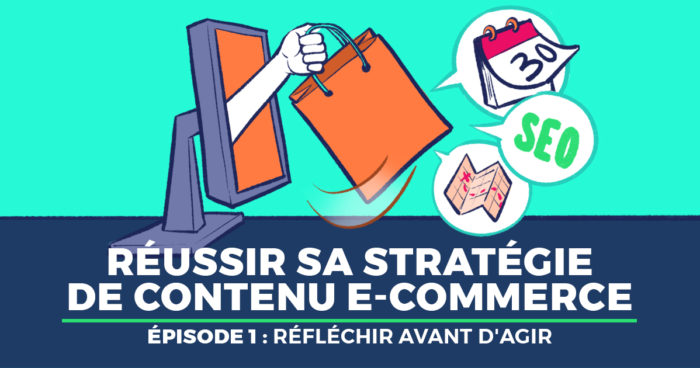 Stratégie de contenu e-commerce